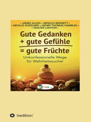 cover image of Gute Gedanken + gute Gefühle = gute Früchte